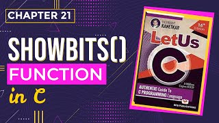 Let us C Solutions | C Programming | Showbits() function to convert integer to binary in C Language