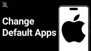 How To Change Default Apps On iPhone ?