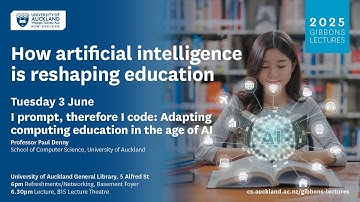 Gibbons Lecture Series 2025 | I Prompt, Therefore I Code: Adapting Computing Education in the AI Age