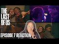 THE LAST OF US (HBO) Episode 7 Reaction | Left Behind