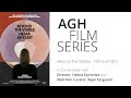 2020 AGH Film Series: Beyond the Visible - In Conversation with Director, Halina Dyrschka