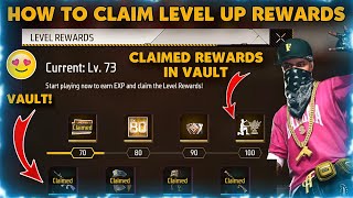 FREE FIRE LEVEL REWARDS CLAIM | HOW TO CLAIM LEVEL UP REWARDS | HOW TO SHOW LEVELUP REWARDS IN VAULT