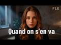 Quand on s’en va