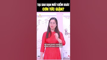 Kiểm soát cơn tức giận. #shorts