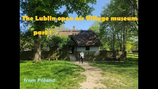 The Lublin open air Village museum, Poland/Музей под открытым небом в Люблине, Польша