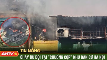 Lửa bùng phát tại "chuồng cọp" tầng 5, khu tập thể Trung Tự, Hà Nội | ANTV