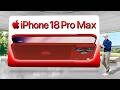 iPhone 18 Pro Max LEAKED— 6 BIG UPGRADES Confirmed?