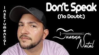 Don't Speak (No Doubt) - INSTRUMENTAL - Juanma Natal - MUSIC - Cover