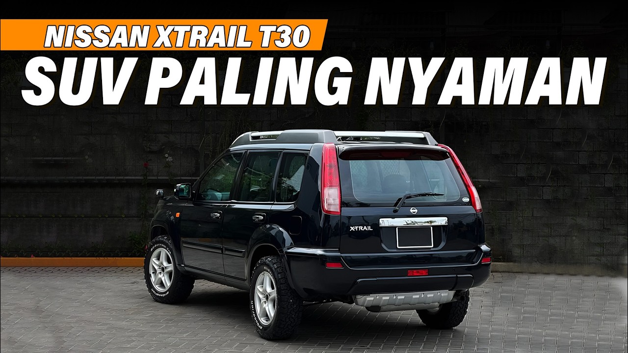 SUV Paling Nyaman dibawah 100 Juta!! Nissan Xtrail T30