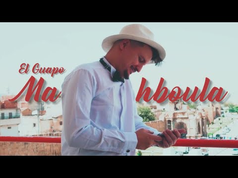El Guapo Mahboula Officiel Music Video Prod By Apehrson 
