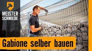 Gabione selber bauen | HORNBACH Meisterschmiede