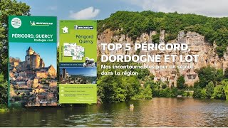 Guide Vert MICHELIN - TOP 5 Périgord, Dordogne et Lot