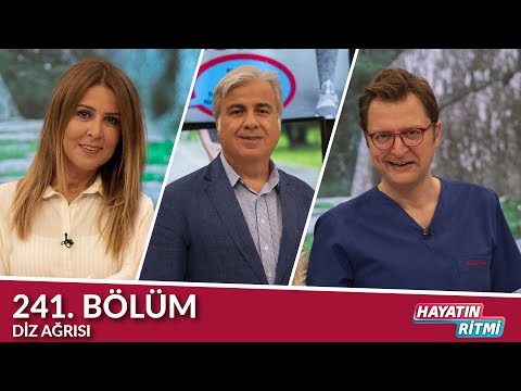 Hayatın Ritmi 241. Bölüm Diz Ağrısı