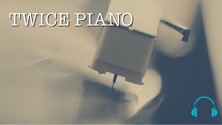 【勉強・作業用BGM】TWICE ピアノメドレー(Piano Medley) | Piano Cover by ちゃんRINA。