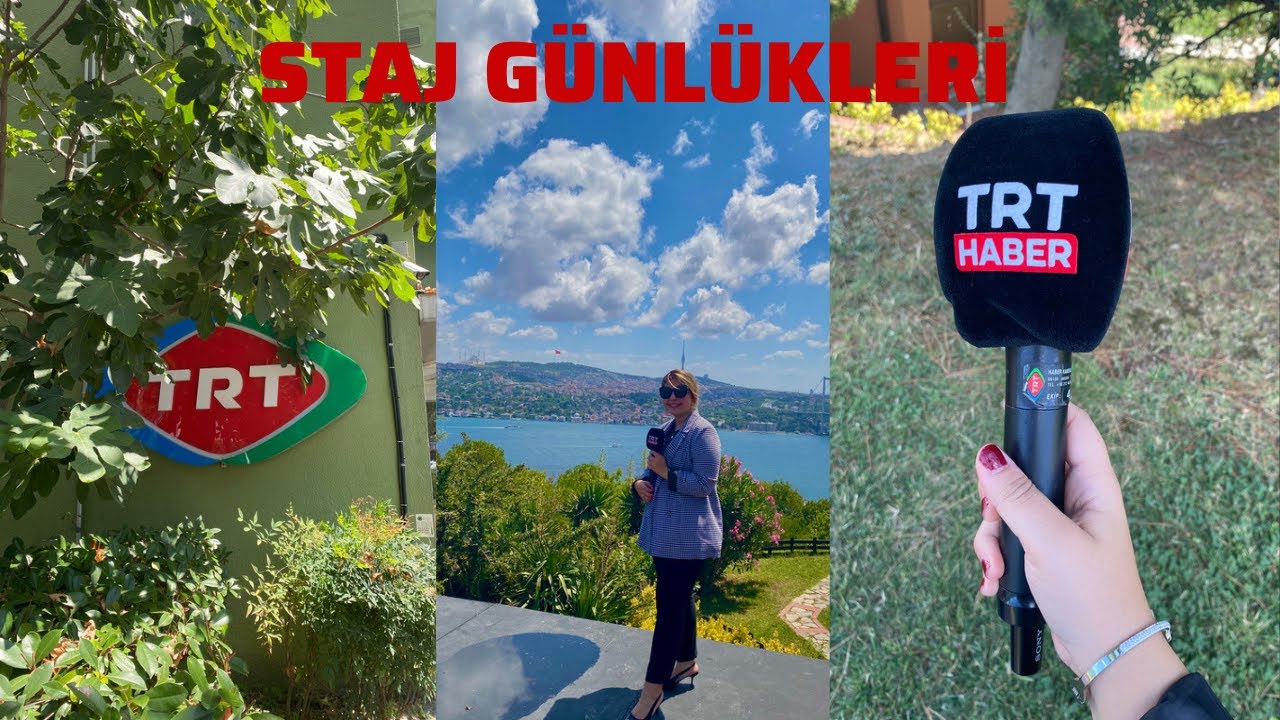 TRT’ de İLK STAJ GÜNÜM
