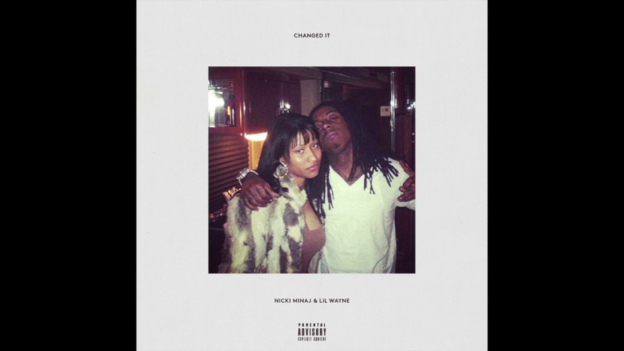 Nicki Minaj, Lil Wayne - Changed It (Official Audio)