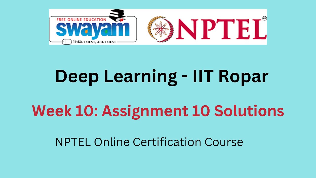 deep learning iit ropar assignment 10