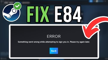 How To Fix Steam Error Code e84 (2025)