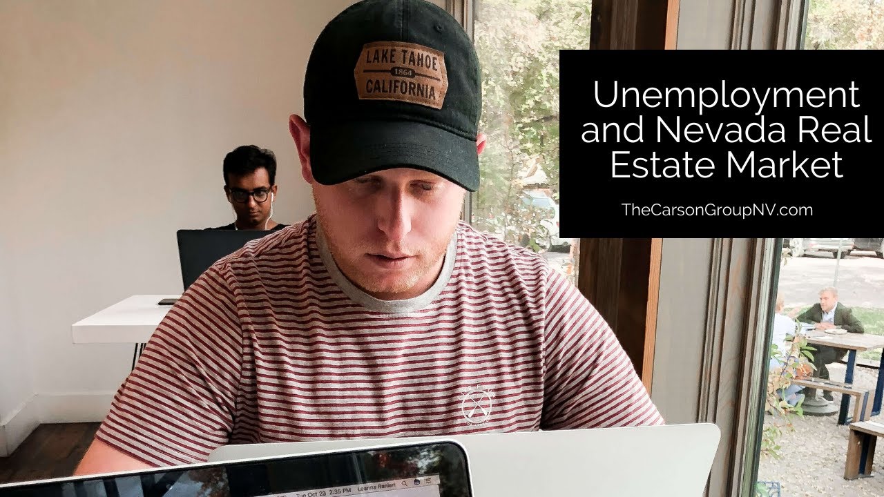 Unemployment and Nevada real Estate YouTube