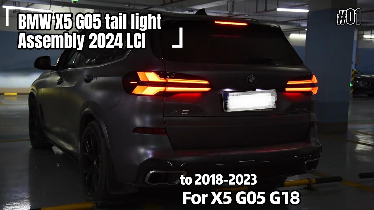 BMW X5 G05 tail light Upgrade 2024 LCI Tail light 2018-2023 G05 G18 ...