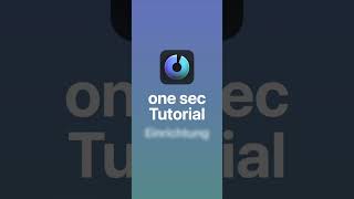 one sec app | Einrichten mit der Kurzbefehle App | Neu auf iOS 17 screenshot 4