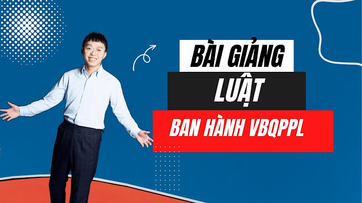 Pháp luật được ban hành bởi cơ quan nào năm 2024