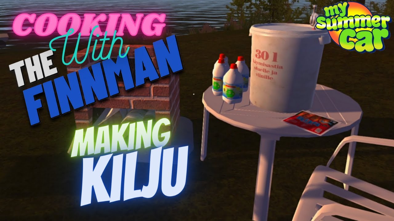 Cooking With The Finnman (ep1) - How To Make Kilju - My Summer Car