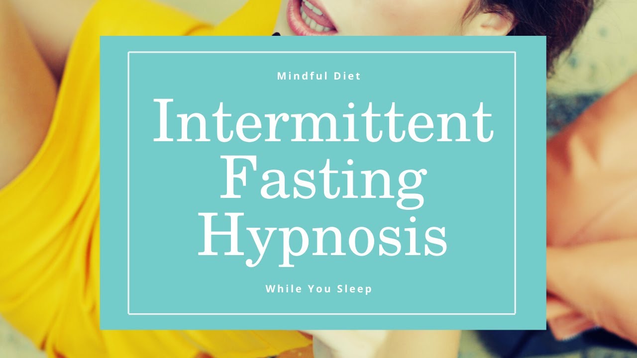 Weight Loss Hypnosis INTERMITTENT FASTING HYPNOSIS Weight Loss