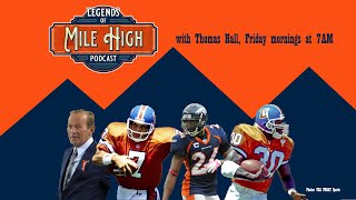 Broncos Fire Sale: Reality or Fiction? | Legends of Mile High