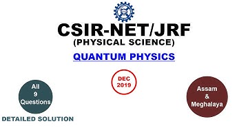 Quantum Physics Solution | CSIR NET Dec-2019 | Assam & Meghalaya | Physical science