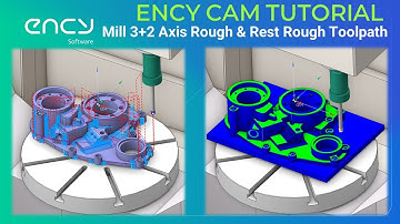 ENCY CAM Tutorial 20 | Mill 5 Axis Toolpath Part Machining - 1