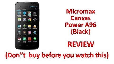Micromax Canvas Power A96 (Black) review