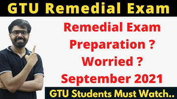 GTU Remedial Exam September 2021 | Worried ? Must Watch This Video | Degree / Diploma Students..