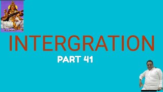 INTEGRATION PART 41