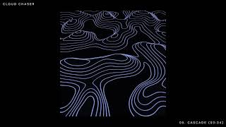 Cloud Chaser - Cascade