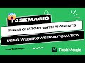 Watch taskmagic beats chatgpt with ai agents using web browser automation best rpa tool