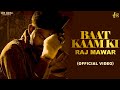 Raj mawar new song  baat kaam ki official  latest haryanvi song