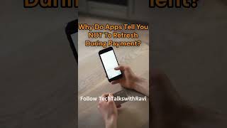 Why Do Apps Tell You NOT To Refresh During Payment? #payments #systemdesign #fintech