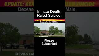 UPDATE: Death Of Inmate At Devils Lake Jail Ruled "Suicide"