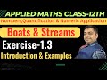 Boats & Streams | Ex-1.3 | Introduction & Examples | Applied Maths-12th@sushantclasses6634