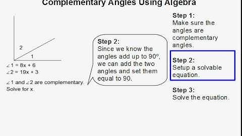 How to Find the Measure of Complementary Angles Using Algebra