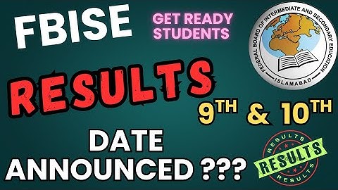 FBISE SSC Result 2025 Announced | 9th & 10th Class Result Date Confirmed | Check Now!