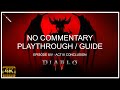 [ Diablo 4 - Episode XIV - Act III END ] Playthrough / Guide - No Commentary with Detailed Chapters