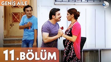 Geniş Aile 11. Bölüm - Full Bölüm