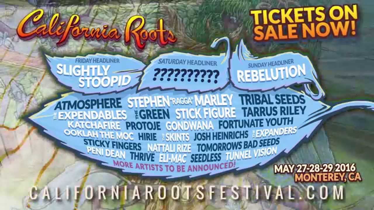 Watch California Roots 7 - Second Artist Announcement - May 27th-29th, 2016 on YouTube Watch California Roots 7 - Second Artist Announcement - May 27th-29th, 2016 on YouTube