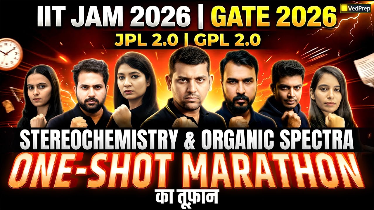 IIT JAM 2026 & GATE 2026 | Stereochemistry & Organic Spectroscopy One-Shot Marathon | JPL  & GPL 2.0