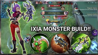 NEW HERO IXIA MONSTER BUILD!! IXIA GAMEPLAY ~ MLBB