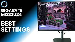 Gigabyte MO32U24 - Best Settings