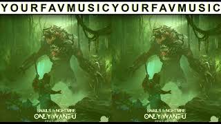 Snails & NGHTMRE - Only Want U (feat. Akylla) | YFM Resimi