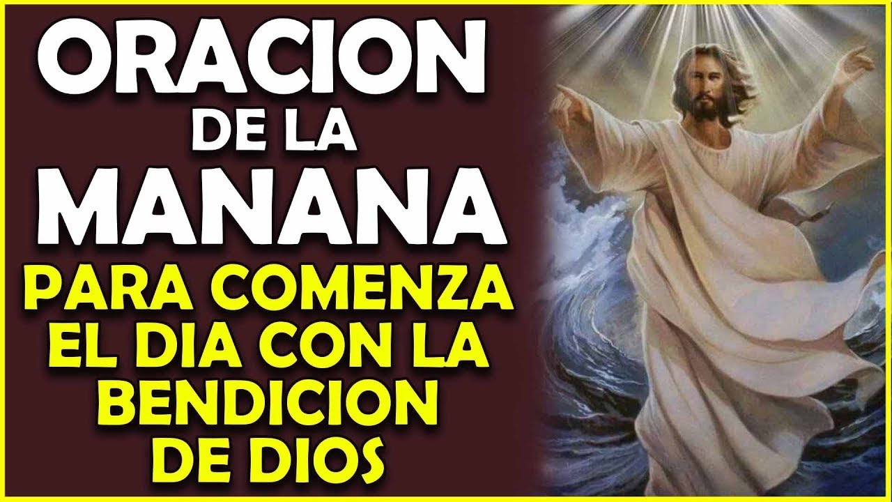 ☀️Oración de la Mañana para comenzar el día con la Bendición de Dios, A ...